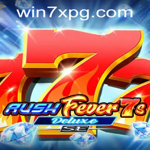 RushFever7sDeluxeSE: The Exciting World of 7xpg PH Login